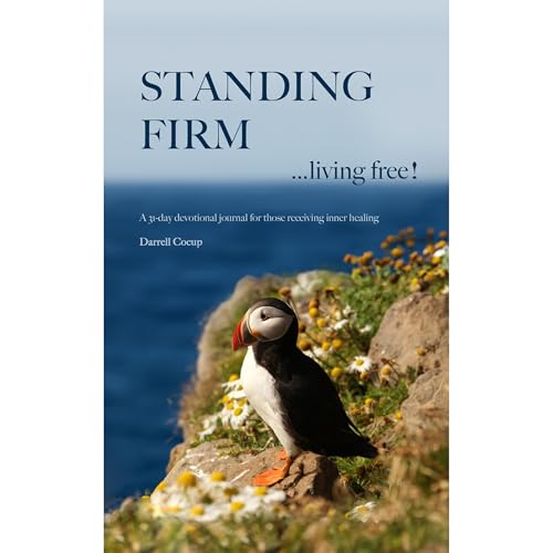 Standing Firm...living free! Audiolibro Por Darrell Cocup arte de portada