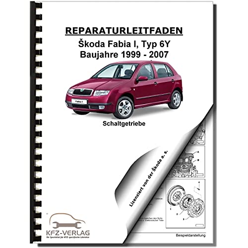 Preisvergleich Produktbild SKODA Fabia 6Y 1999-2007 5 Gang Schaltgetriebe 02T Kupplung Reparaturanleitung