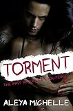 TORMENT: A Dark Romance!