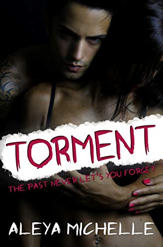 TORMENT: A Dark Romance!