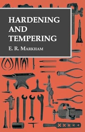 Hardening and Tempering