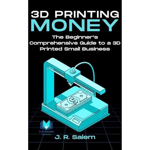 3D Printing Money Audiobook By J. Salem cover art