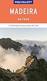 madeira insel karte  POLYGLOTT on tour Reiseführer Madeira: Individuelle Touren über die Insel