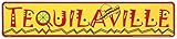 Tequilaville Tin Sign