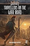 Jackals: Travellers on the War Road (Osprey Roleplaying)