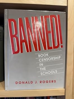 Hardcover Banned! Book Censorship in the Schools Book