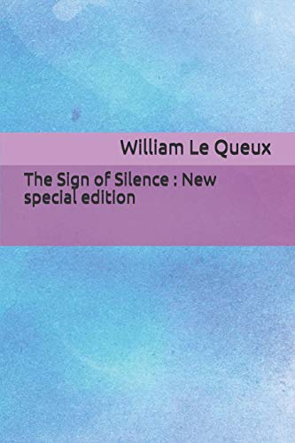 The Sign of Silence: New special edition B08BR32XLY Book Cover