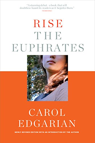 Rise the Euphrates: 20th Anniversary Edition with an Introduction by the Author