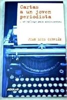 Cartas a un joven periodista (La Linea del horizonte) 8408019783 Book Cover