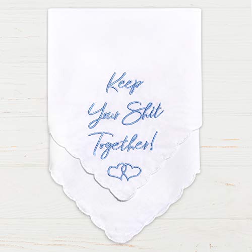 W&F Gift Something Blue Wedding Gift Embroidered Handkerchief | Keep Your Shit Together! | Wedding Day Bride Gift #TOP3