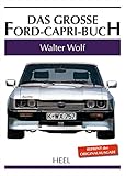  Das große Ford-Capri-Buch