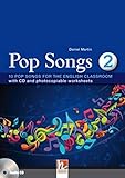  Pop Songs 2: 10 Pop Songs for the English Classroom with CD and photocopiable worksheets (Helbling Languages)