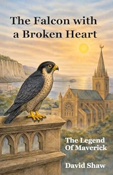 The Falcon with a Broken Heart: The Legend of Maverick