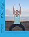Pelvic Yoga: An Integrated Program of Pelvic Floor Exercise to Support Overall Pelvic Floor Health
