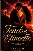 TENDRE ETINCELLE (French Edition) 2959922190 Book Cover