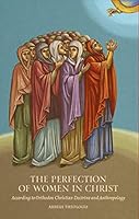 The Perfection of Women in Christ 193902871X Book Cover