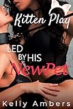  Led By His New Pet: A FFM Collared Third (Kitten Play BDSM Book 4) (English Edition)