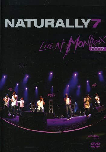 Naturally 7 - Live At Montreux 2007