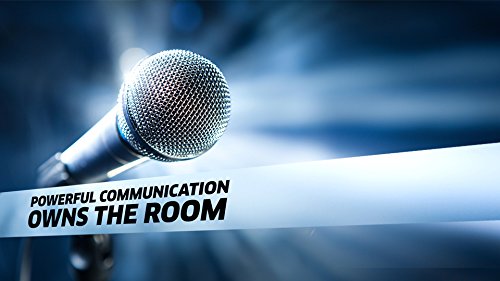 Powerful Communication Owns the Room