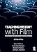 Teaching History with Film: Strategies for Secondary Social Studies