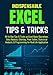 Produktbild INDISPENSABLE EXCEL TIPS & TRICKS: All-In-One Practical Tips & Tricks on Excel Basic Operations, Data Analysis, Charting, Pivot Tables, Statistical Analysis, & Programming for Real Life Application