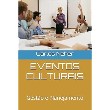 Capa do livro EVENTOS CULTURAIS: Gestão e Planejamento (Portuguese Edition)
