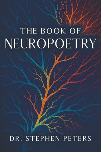 The Book of Neuropoetry