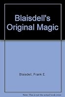 Blaisdell's Original Magic 0915926199 Book Cover