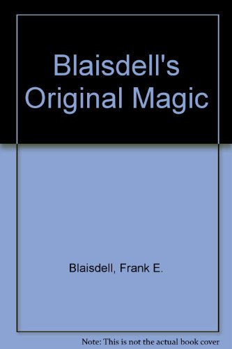 Blaisdell's Original Magic 0915926199 Book Cover