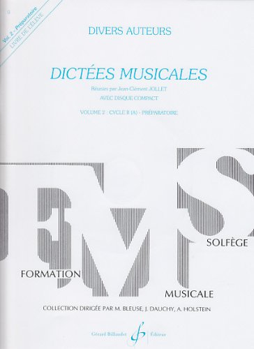 Dictées musicales volume 2 élève méthode formation musicale livre solfège