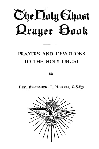 The Holy Ghost Prayer Book: Prayers and Devotio... 1514673444 Book Cover