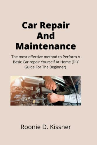 Car Repair and Maintenance: The most effective method to Perform ...