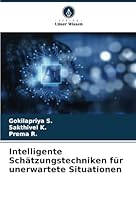 Intelligente Schätzungstechniken für unerwartete Situationen (German Edition) 6208795923 Book Cover