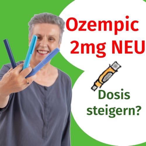 129 - Ozempic 2 mg: soll ich die Dosis erh&ouml;hen?
