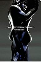 Crazy Love Collection Vol. 1 1364767899 Book Cover