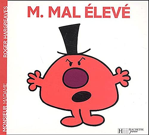 Hachette Monsieur Mal Élevé