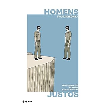 Capa do livro Homens justos: Do patriarcado às novas masculinidades