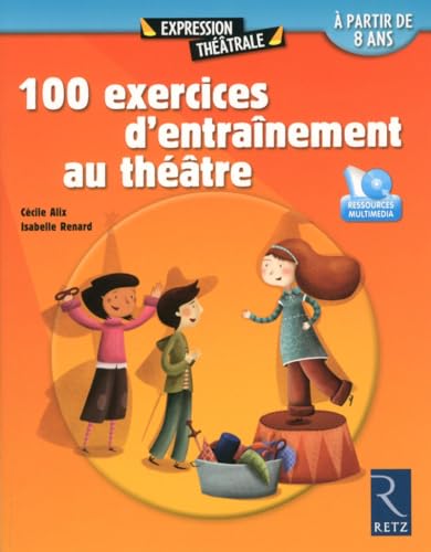 100 exercices d'entraînement au théâtre + DVD