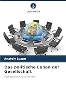 Das politische Leben der Gesellschaft (German Edition) 6208973767 Book Cover