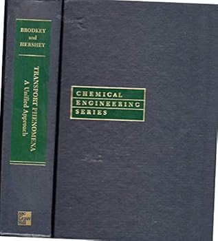 Hardcover Transport Phenomena: A Unified Approach Book