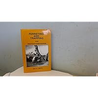 Ferreting and Trapping for Amateur Gamekeepers