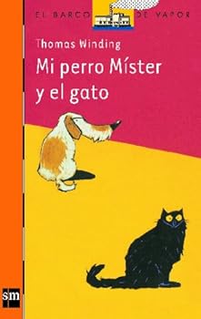 Mi perro Míster y el gato: ...