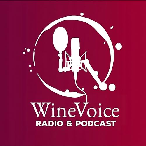 WINE VOICE Radio&Podcast Podcast Por WINE VOICE arte de portada