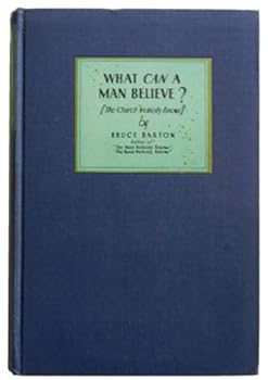Hardcover What Can a Man Believe? Book