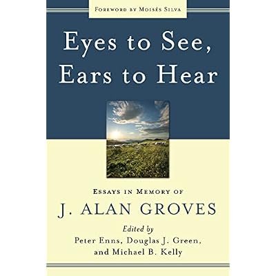 Eyes to See, Ears to Hear