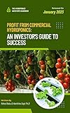 Profit from Commercial Hydroponics: An Investor's Guide to Success: The Hydroponics Investor's Handbook