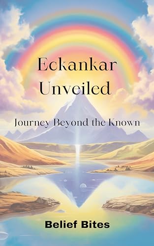 Eckankar Unveiled: Journey Beyond the Known