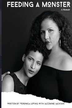 Paperback Feeding A Monster: a memoir Book