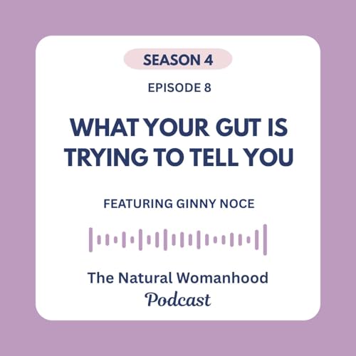 What your gut is trying to tell you, w/ nutritionist Ginny Noce, RN