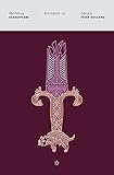 Richard III (The Pelican Shakespeare)